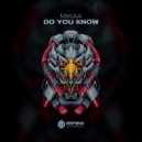 MIKAA - Do You Know (Original Mix)
