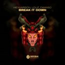 Hexxargon & Louz & Damaso - Break It Down