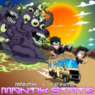 Mantik & INF1N1TE - MANTIK STATE