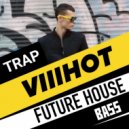 VIIIHOT - HELLBOY (ORIGINAL MIX)