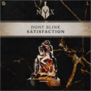 DONT BLINK - SATISFACTION (Extended Mix)