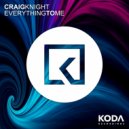 Craig Knight - Everything To Me (Original mix)
