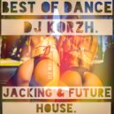 DJ Korzh - Best Of Dance ()