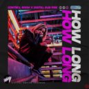 Control Room, Digital Dub Fire - How Long (Original Mix)
