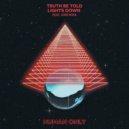 Truth Be Told, José Rosa - Lights Down