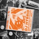 DJ Hybrid feat. Taja - Diggin Through the Archives