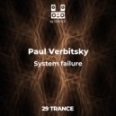 Paul Verbitsky - System failure (original mix)