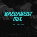 JJMillon - Breakbeat Mix