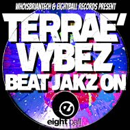 Terrae\' Vybez  - Hold On (Jus Believe)