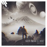 Bass Squad & XHAZ - Universe