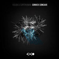 Koiba & SuperHuman (UK) - Convex-Concave