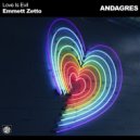 Emmett Zetto - Love Is Evil (Original mix)