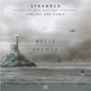 Mully & Shvman & Rily Shay - Stranded (Conjure One Remix)