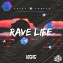 Captain Bounce - Rave Life