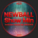 Newball  - Show Min (BRODYR Remix)