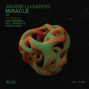 Javier Lugardo & Ivan Medmon - Miracle (Ivan Medmon Remix)