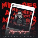 Dragger - Mejores Amigos (Original Mix)