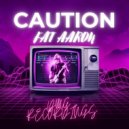 Fat Aaron™ - CAUTION (Original Mix)