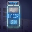 Poppa Vic - Put it on me (Original Mix)