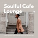 Soulful Cafe - Do Not Give Up (Original Mix)