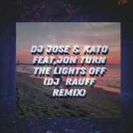 Dj Jose & Kato feat. Jon - Turn - The Lights Off