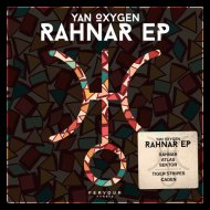 Yan Oxygen & Tiger Stripes - Rahnar