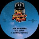 Joe Ventura & Sulene Fleming - I\'ll Wait (feat. Sulene Fleming) (Radio Edit)