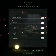 Kfau  &  Brainstorm  - Coming Down