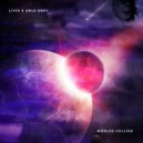 L!V!D & Able Grey - Worlds Collide