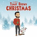 Timmy Brown - Mistletoe ()