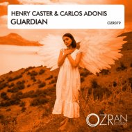 Henry Caster & Carlos Adonis - Guardian
