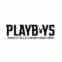 ТИМШОК & Bad Baby & NINEKEY & EZT & GY.TIPE & DOSHIK - PLAYBOY'S