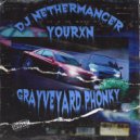 DJ NETHERMANCER & DJ PXCKMANE - Grayveyard Phonky