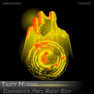 Tasty Morsel - Dangerous