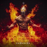 Hardness - You Are Strong