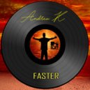 Andrea K - Faster