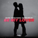 NALYRO & Future Friends & Edward Snellen - Be My Lover (Original Mix)