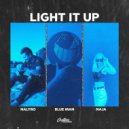 NALYRO & Blue Man & NAJA - Light It Up