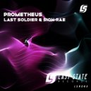 Last Soldier & Sion Rae - Prometheus (Radio Edit)