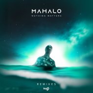 Mahalo & Julian Gray - Nothing Matters