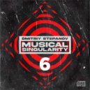 Dmitriy Stepanov - Musical Singularity #6