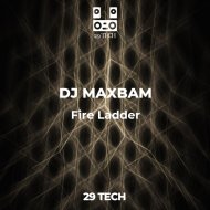 DJ MAXBAM - fire ladder