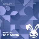Menshee - My Mind (Extended Mix)