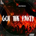 Rod García - Got The Party (Original Mix)