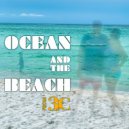 3C - Ocean and the Beach (Waves Wash In Extended Mix)
