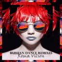 Roma Vilson - RUSSIAN DANCE REMIXES 2022 (vol. 2)
