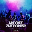 Geo Da Silva & Stephan F - We Got The Power (Acapella)