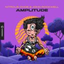 Nitrous Oxide & John Rockwell - Amplitude (Original Mix)