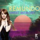 Remundo - Sweet Memory (Original Mix)