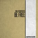 MAd Sequencers - Be Free (Original Mix)